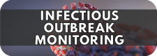 Infectious Outbreak Monitoring Module