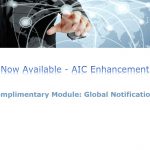 AIC Enhancement – Complimentary Module: Global Notifications